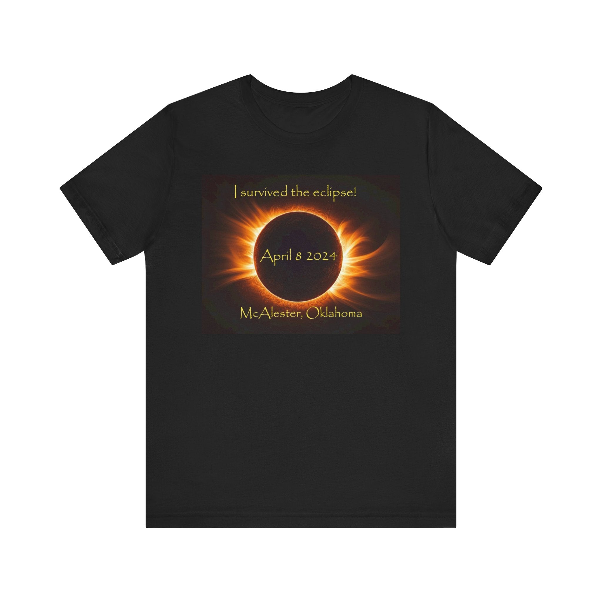 I survived the eclipse April 8 2024 McAlester, Oklahoma Unisex Jersey Short Sleeve Tee