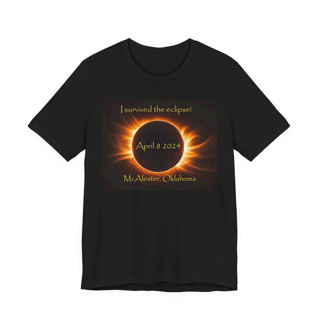 I survived the eclipse April 8 2024 McAlester, Oklahoma Unisex Jersey Short Sleeve Tee