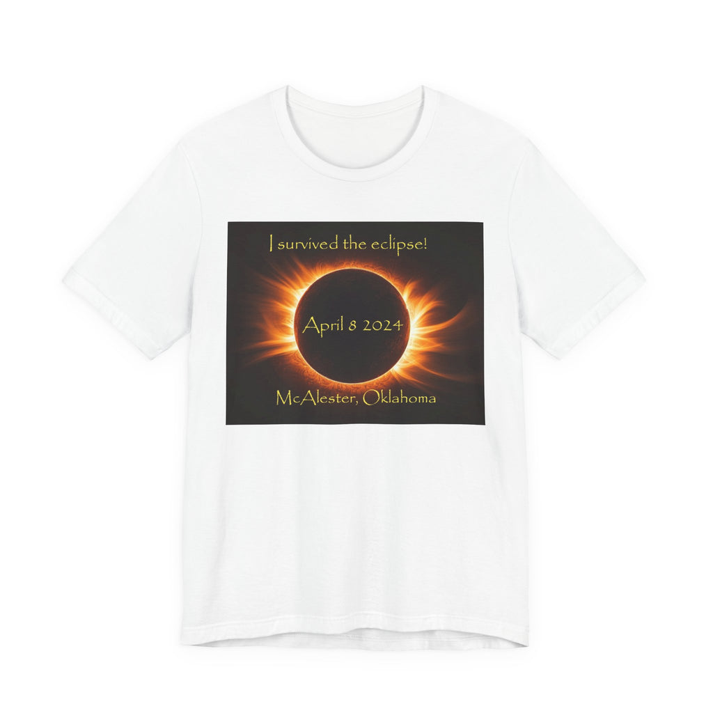 I survived the eclipse April 8 2024 McAlester, Oklahoma Unisex Jersey Short Sleeve Tee
